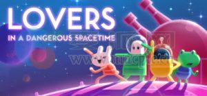 危险时空的恋人(Lovers in a Dangerous Spacetime) v1.45