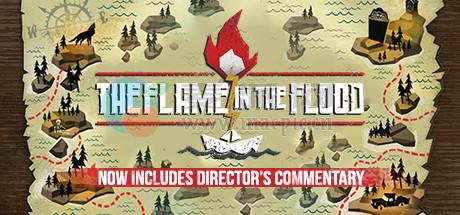 洪潮之焰(The Flame in the Flood) v4.9.2