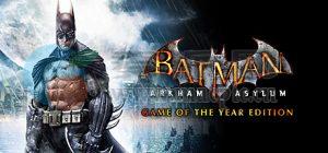 蝙蝠侠: 阿卡姆疯人院(Batman: Arkham Asylum Game of the Year Edition) v1.1