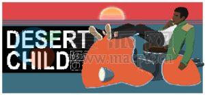 沙漠之子(Desert Child) v1.0.3