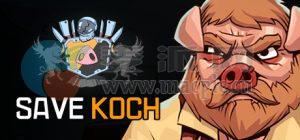 拯救科赫(Save Koch) v1.0.0.0