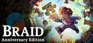 时空幻境: 周年版(Braid: Anniversary Edition) v0.444