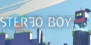 立体声男孩(Stereo Boy) v20220819