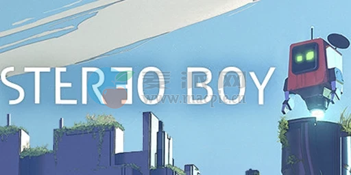 立体声男孩(Stereo Boy) v20220819 fix