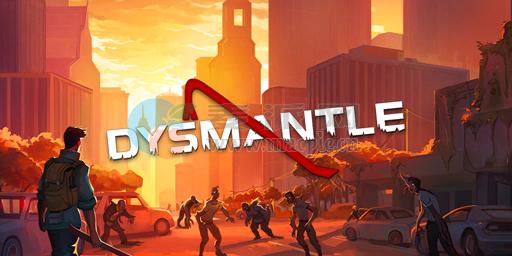 末日生存(DYSMANTLE) v1.4.0.41