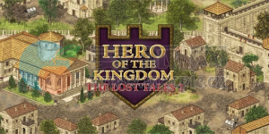 王国英雄: 失落的传说2(Hero of the Kingdom: The Lost Tales 2) v1.02