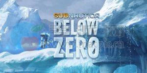 深海迷航: 零度之下(Subnautica: Below Zero) v1.21.49371