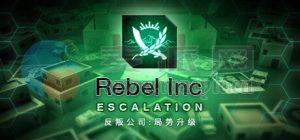 反叛公司: 局势升级(Rebel Inc: Escalation) v1.4.0.10