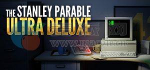 史丹利的寓言: 终极豪华版(The Stanley Parable: Ultra Deluxe) v1.0.7
