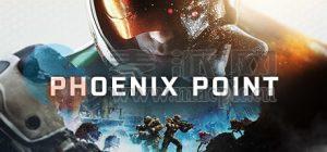 凤凰点(Phoenix Point) v1.20.1