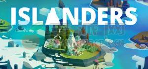 岛民(ISLANDERS) v16.08.2019(2023.2.9)