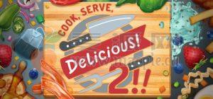 烹饪,上菜,美味! 2!!(Cook, Serve, Delicious! 2!!) v2.6.000m1.0(27724)