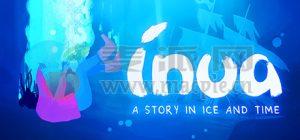 伊努阿: 冰雪与时间的故事(Inua: A Story in Ice and Time) v1.0.2.1(53513)