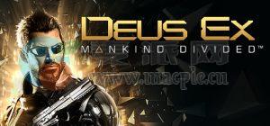 杀出重围: 人类分裂(Deus Ex: Mankind Divided) v1.1.2