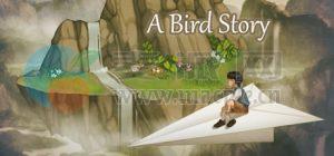 鸟的故事(A Bird Story) v1.0