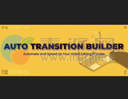 Auto Transition Builder v1.0