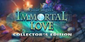 永恒之恋 10: 极光典藏版(Immortal Love 10: Polar Lights Collector’s Edition) v1.0