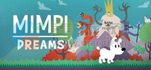 米皮大冒险: 梦境(Mimpi Dreams) v5.1