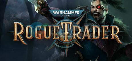 战锤40,000: 行商浪人(Warhammer 40,000: Rogue Trader) v1.5.0.108