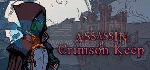 深红要塞刺客(Assassin at Crimson Keep Eldritch Update) v1.11