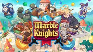 弹珠骑士(Marble Knights) v2.3.1