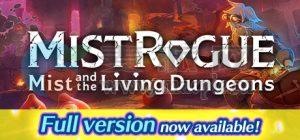 迷雾魔域: 迷雾与活地下城(MISTROGUE: Mist and the Living Dungeons) v27.12.2023