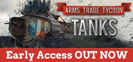 武器贸易大亨: 坦克(Arms Trade Tycoon: Tanks) v1.1.9.1