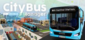 城市公交经理(City Bus Manager) v2.1.11