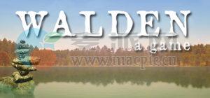 瓦尔登湖, 游戏(Walden, a game) v2019.03.28