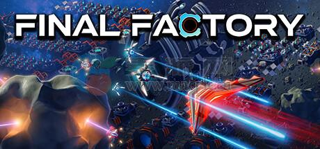 终极工厂(Final Factory) v0.20.0.104
