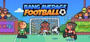 砰砰足球(Bang Average Football) v1.0.12