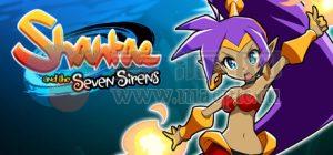 香缇与七魔女(Shantae and the Seven Sirens) v2.4.0