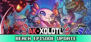 AK-蝾螈大作战(AK-xolotl) v2.0.17212.0.0.16