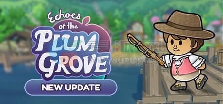 梅林回响(Echoes of the Plum Grove) v1.0.5.38s