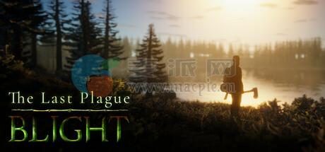 最后的瘟疫: 枯萎病(The Last Plague: Blight) v0.11.13