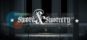 超级兄弟: 剑与巫术扩展版(Superbrothers: Sword & Sworcery EP) v1.4.16.d09