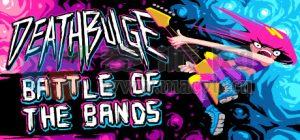 死亡鼓点: 乐队之战(Deathbulge: Battle of the Bands) v1.2.1