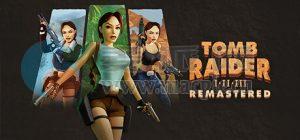 古墓丽影 I-III: 复刻版(Tomb Raider I-III: Remastered Starring Lara Croft) v1.01[Wineskin]