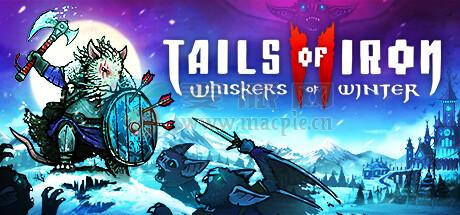 铁尾传奇 2: 凛冬之战(Tails of Iron 2: Whiskers of Winter) v1.14932