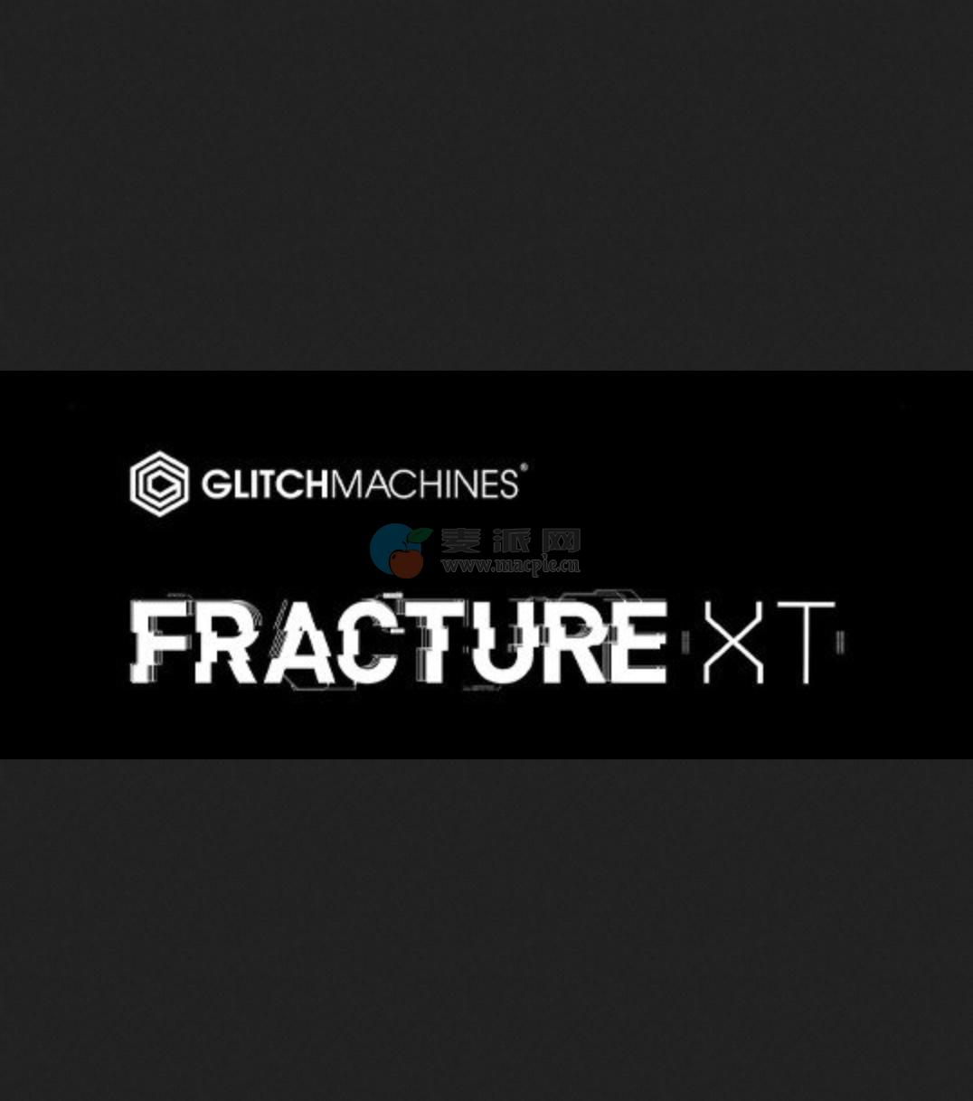 Glitchsteins Fracture XT v1.4.0