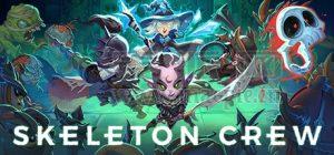 骷髅船员(Skeleton Crew) v1.0.11