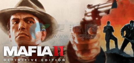 四海兄弟II: 最终版(Mafia II: Definitive Edition) v1.0(57367)[Wineskin] Fix