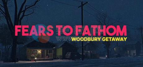 溯源之惧: 第 5 章 – 伍德伯里逃亡(Fears to Fathom: Episode 5 – Woodbury Getaway) v1.11[Wineskin]