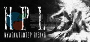 洛式恐怖: 奈亚子崛起(HPL: Nyarlathotep Rising) v19.02.2025