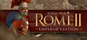 全面战争™: 罗马 II – 帝国版(Total War™: ROME II – Emperor Edition) v2.4.1