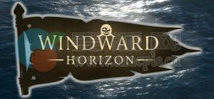 风之彼岸(Windward Horizon) v2025.07.04