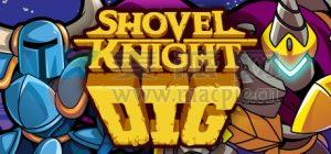 铲子骑士(Shovel Knight Dig) v2.0.2