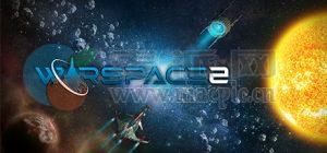星战空间 2(Warspace 2) v1.02.0