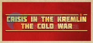 克里姆林宫危机: 冷战(Crisis in the Kremlin: The Cold War) v1.0.9.0
