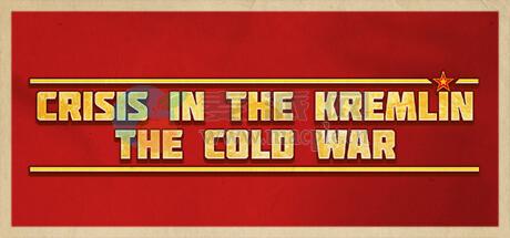 克里姆林宫危机: 冷战(Crisis in the Kremlin: The Cold War) v1.0.9.0